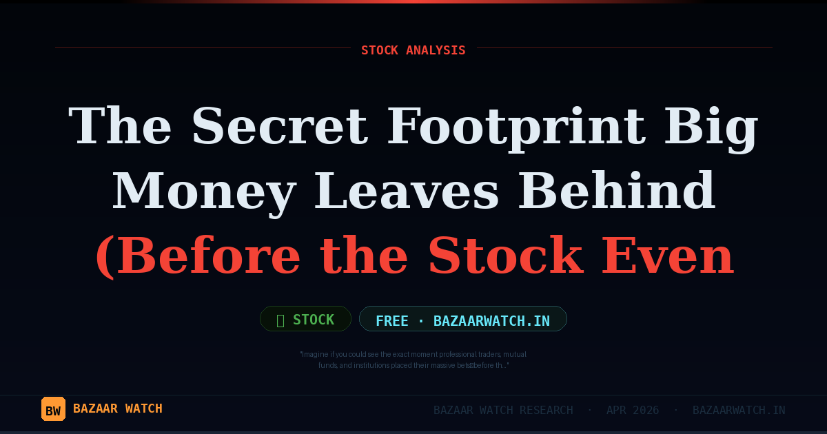 The Secret Footprint Big Money Leaves Behind (Before the Stock Even Moves)